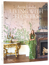 Aerin Lauder Living With Flowers Coffee Table Book